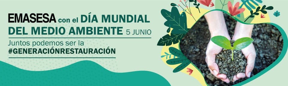 EMASESA en el Día Mundial del Medio Ambiente #GeneraciónRestauración