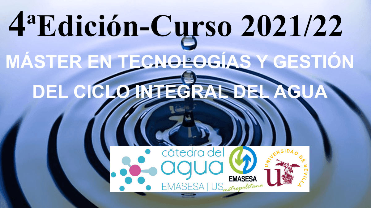 Máster en Tecnologías y Gestión del Ciclo Integral del Agua 4ª Edición